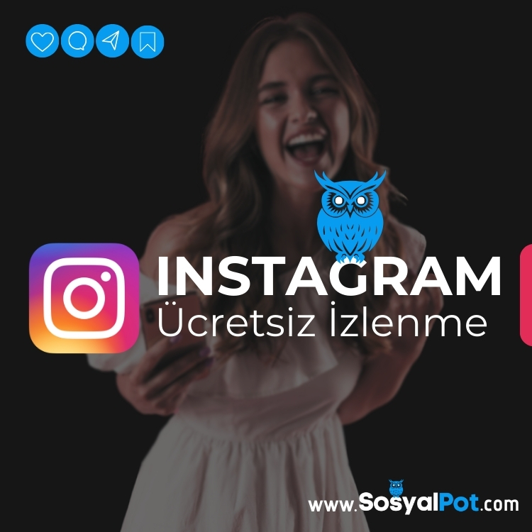Instagram Ücretsiz İzlenme